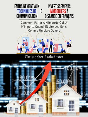 cover image of Entraînement Aux Techniques De Communication & Investissements Immobiliers À Distance en français (French Edition)